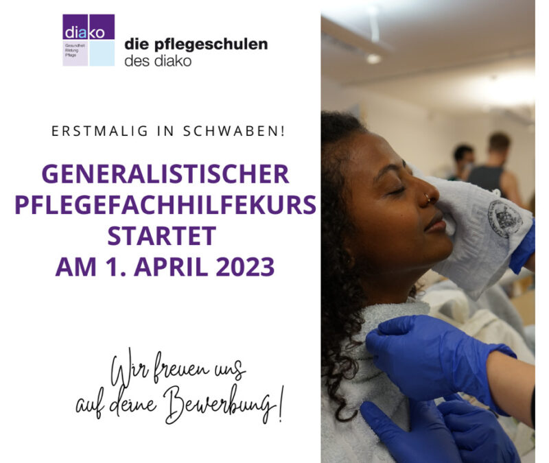 Erstmalig in Schwaben! Generalistischer Pflegefachhilfekurs startet am 1. April 2023